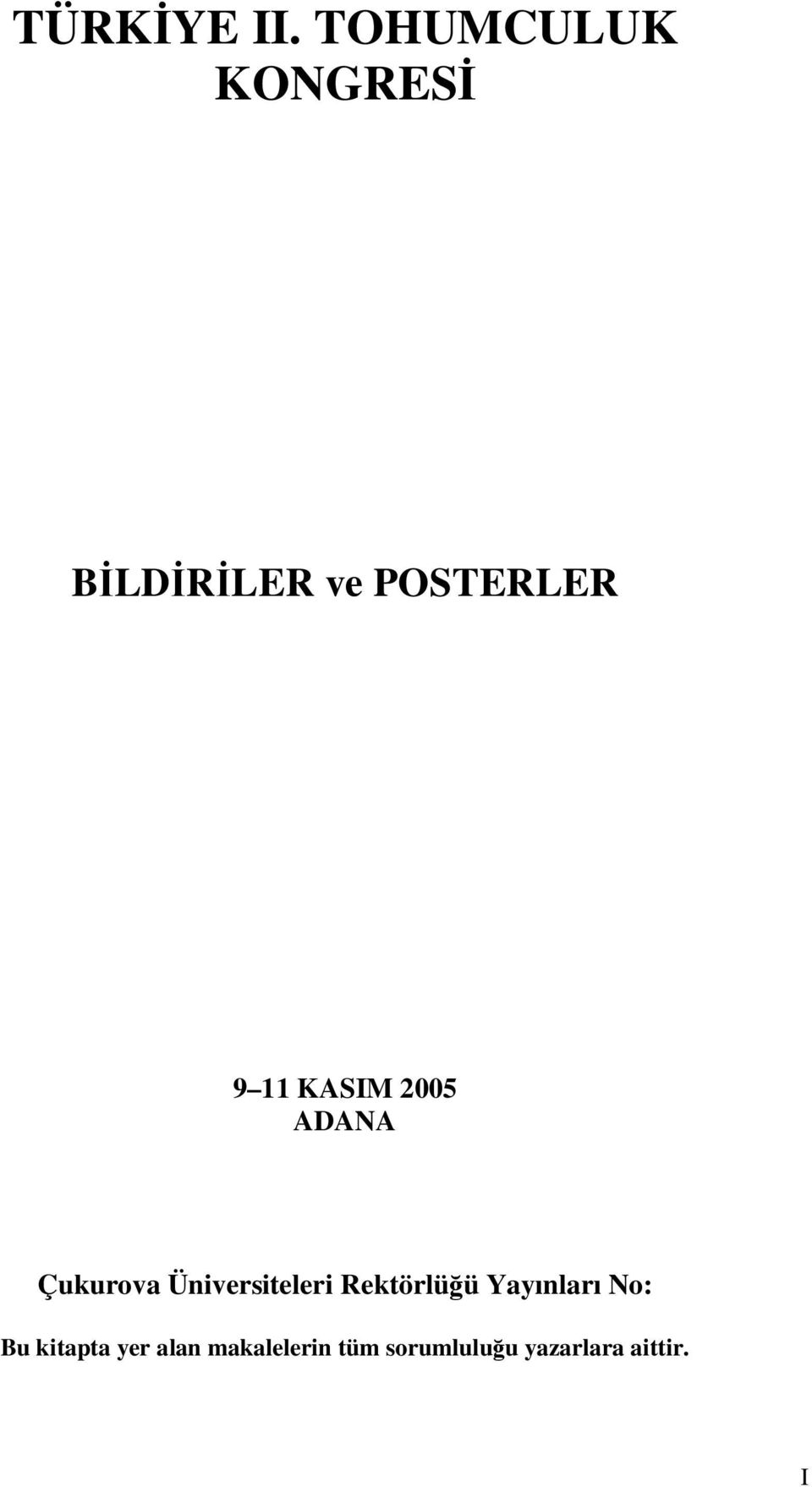 KASIM 2005 ADANA Çukurova Üniversiteleri