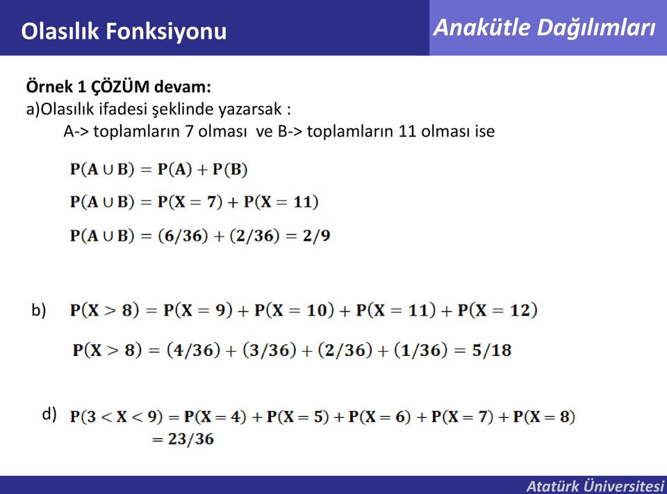 yazarsak : A-> toplamların 7 olması