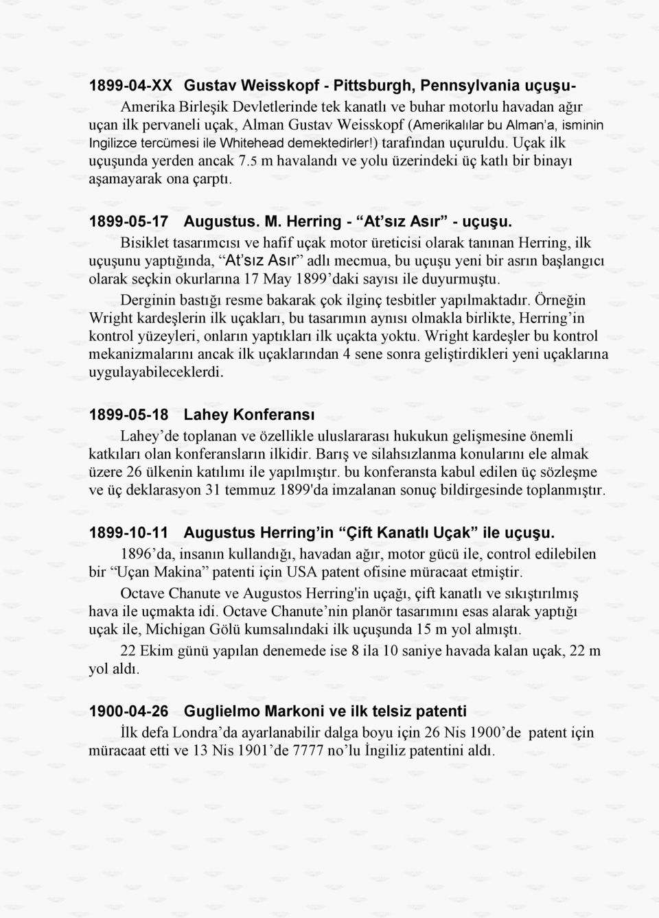 1899-05-17 Augustus. M. Herring - At sız Asır - uçuşu.