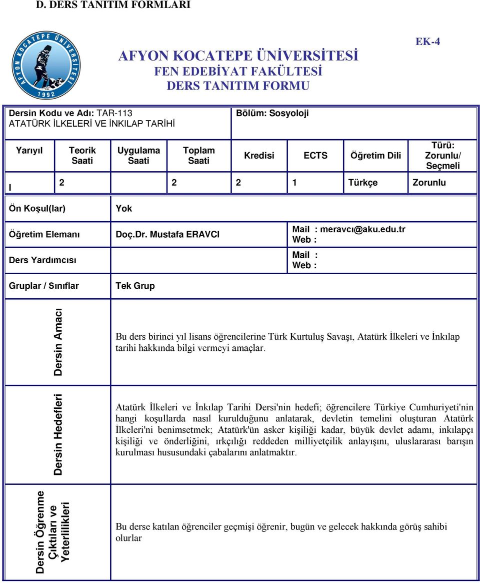 Mustafa ERAVCI Tek Grup Mail : meravcı@aku.edu.