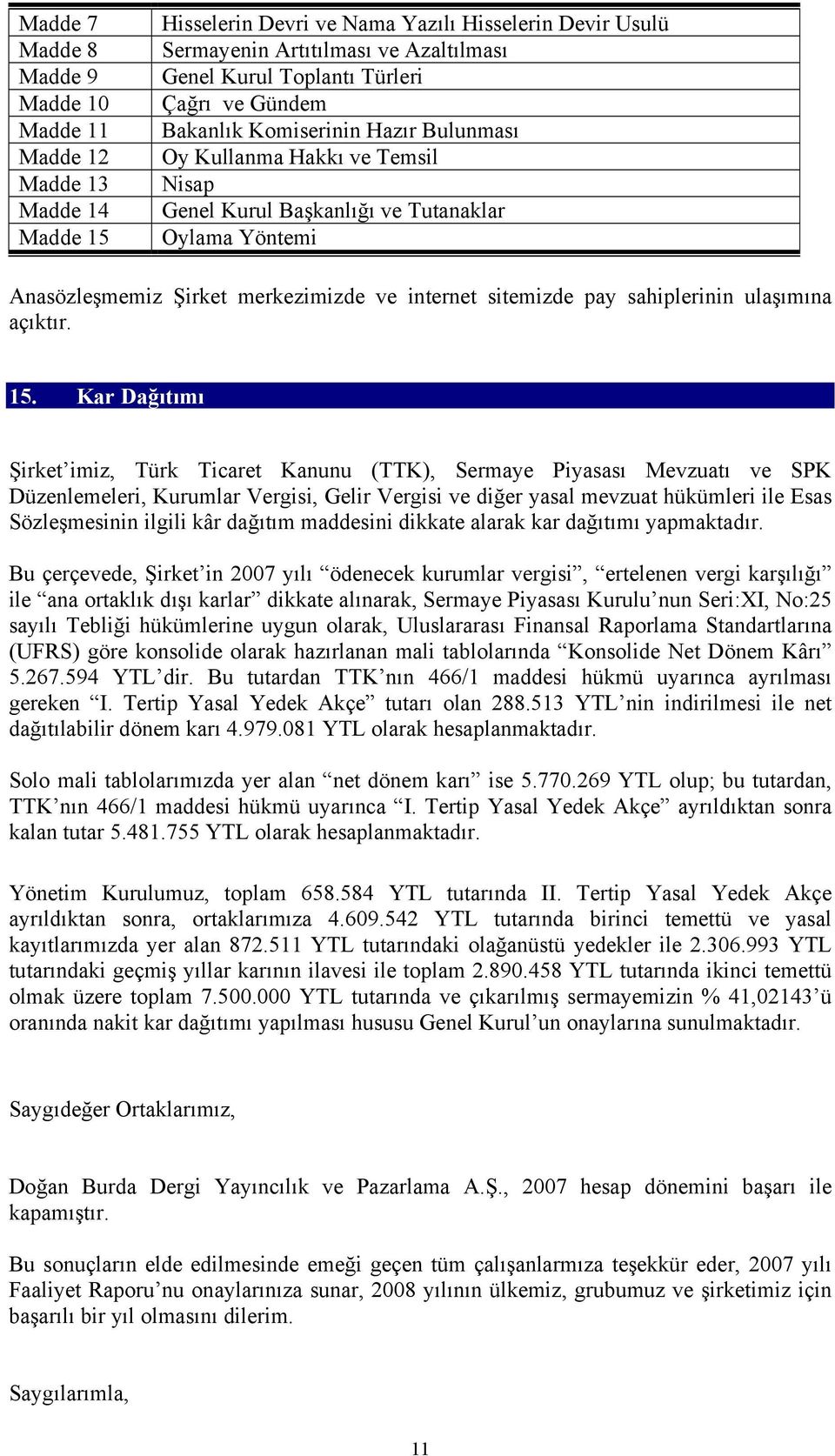 sahiplerinin ulaşımına açıktır. 15.