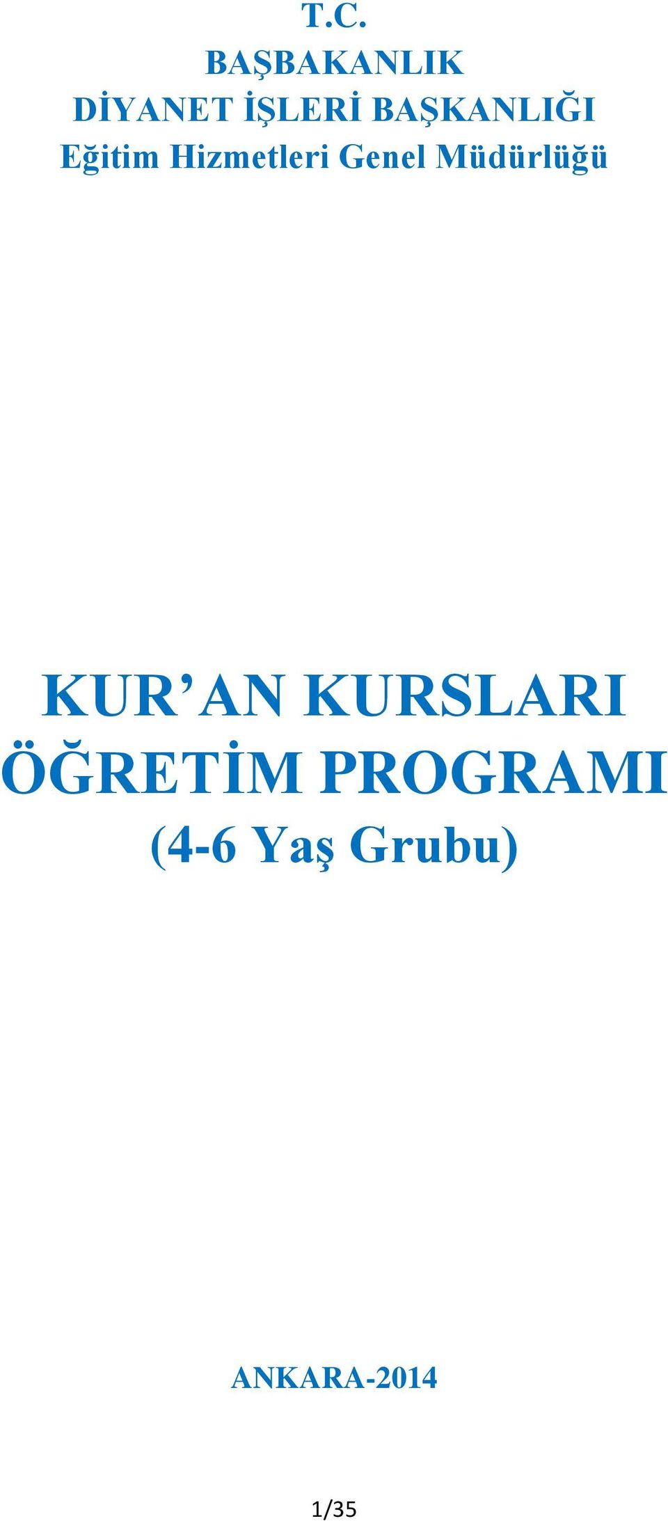 Müdürlüğü KUR AN KURSLARI ÖĞRETĠM