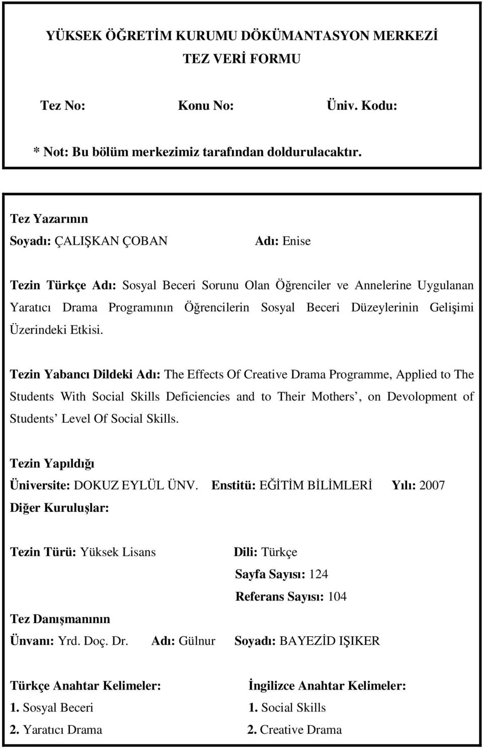 Gelişimi Üzerindeki Etkisi.