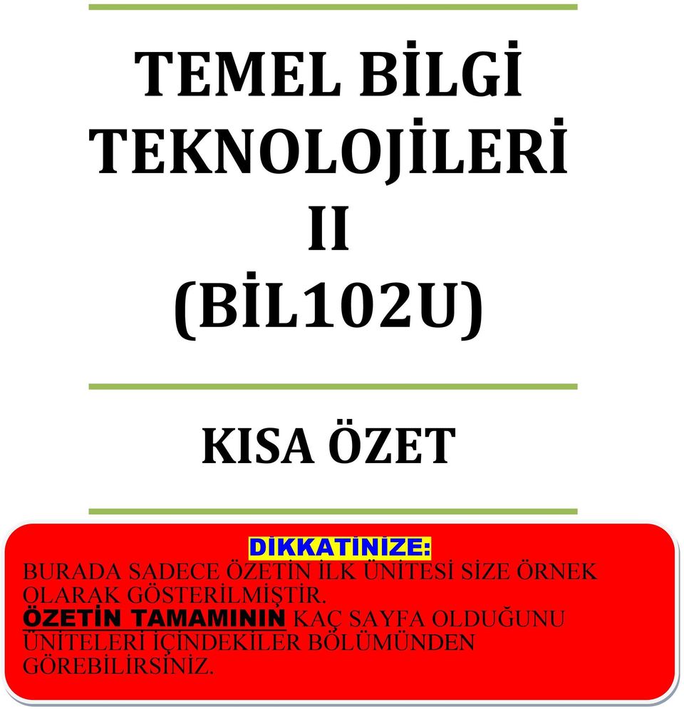 SİZE ÖRNEK OLARAK GÖSTERİLMİŞTİR.