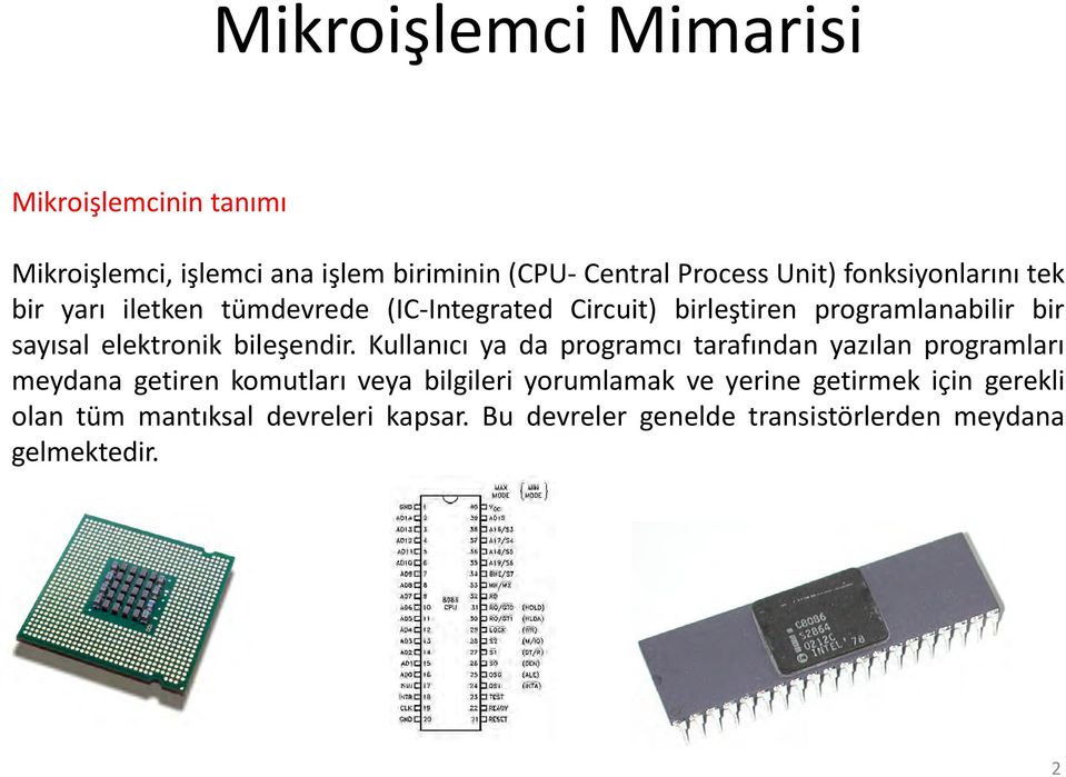 elektronik bileşendir.