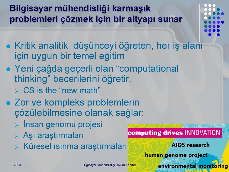 computational thinking becerilerini öğretir.