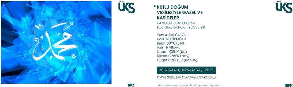 (Ud) Bülent ÖZBEK (Ney) Turgut ÖZÜFLER (Kanun) 34 30 NİSAN ÇARŞAMBA/ 19.