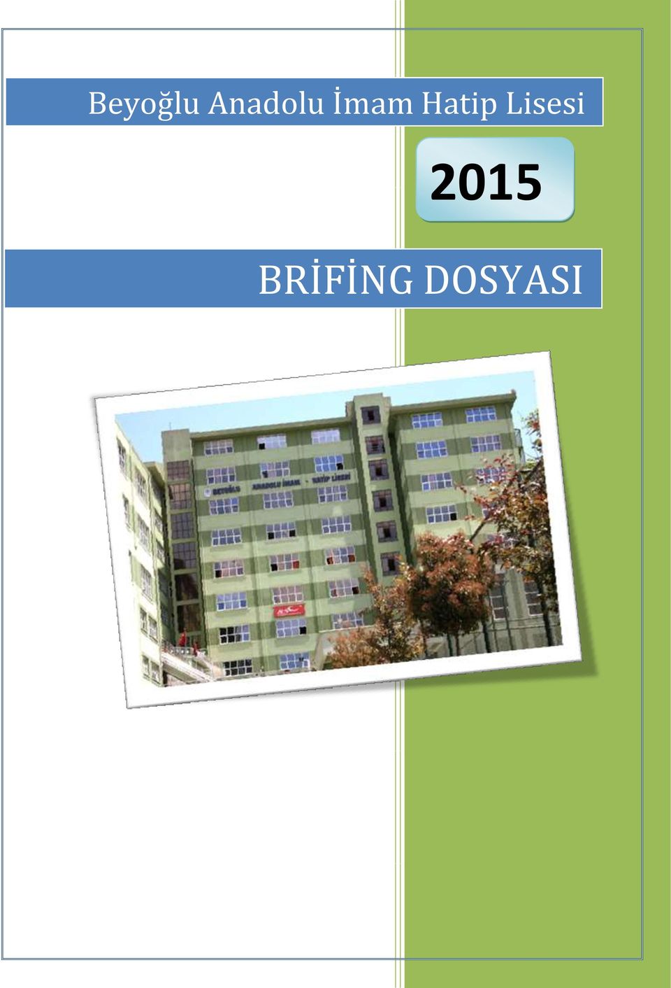 Lisesi 2015