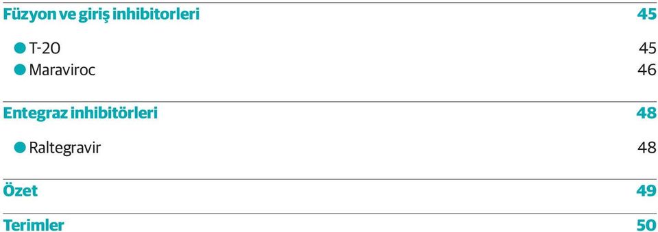 Entegraz inhibitörleri 48