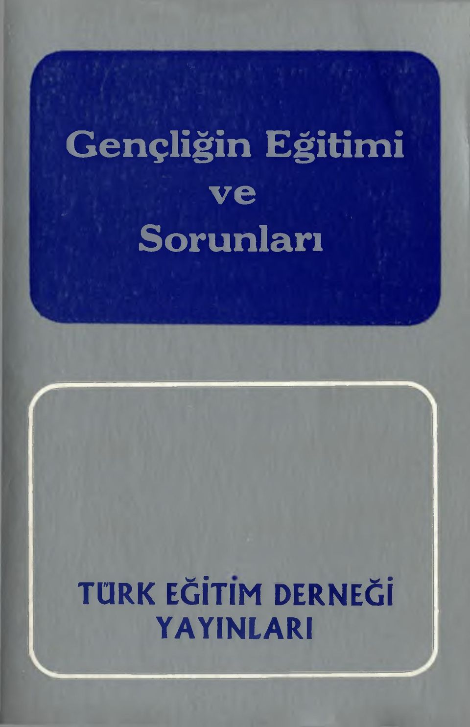 Sorunları TÜRK