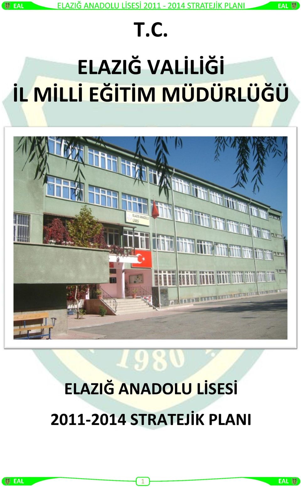 ELAZIĞ ANADOLU LİSESİ