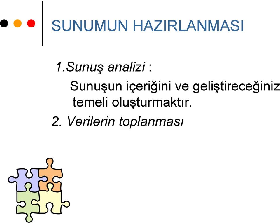 içeriğini ve geliştireceğiniz