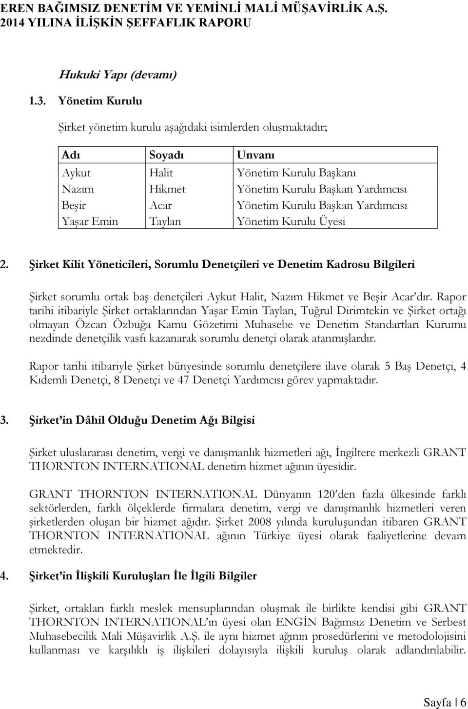 Başkan Yardımcısı Yaşar Emin Taylan Yönetim Kurulu Üyesi 2.