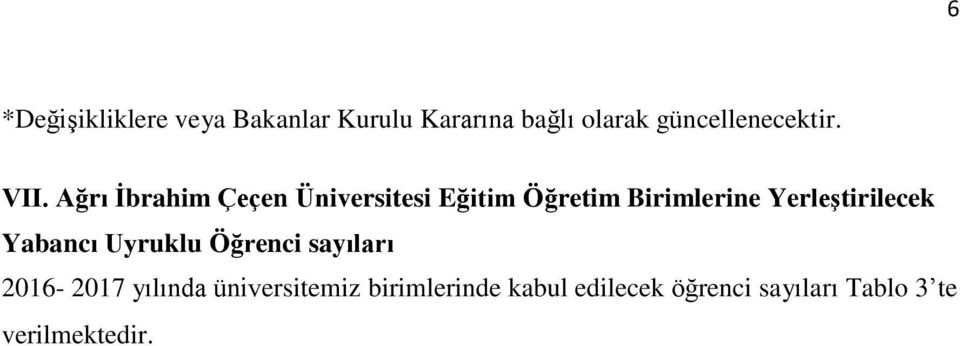 Ağrı İbrahim Çeçen Üniversitesi Eğitim Öğretim Birimlerine