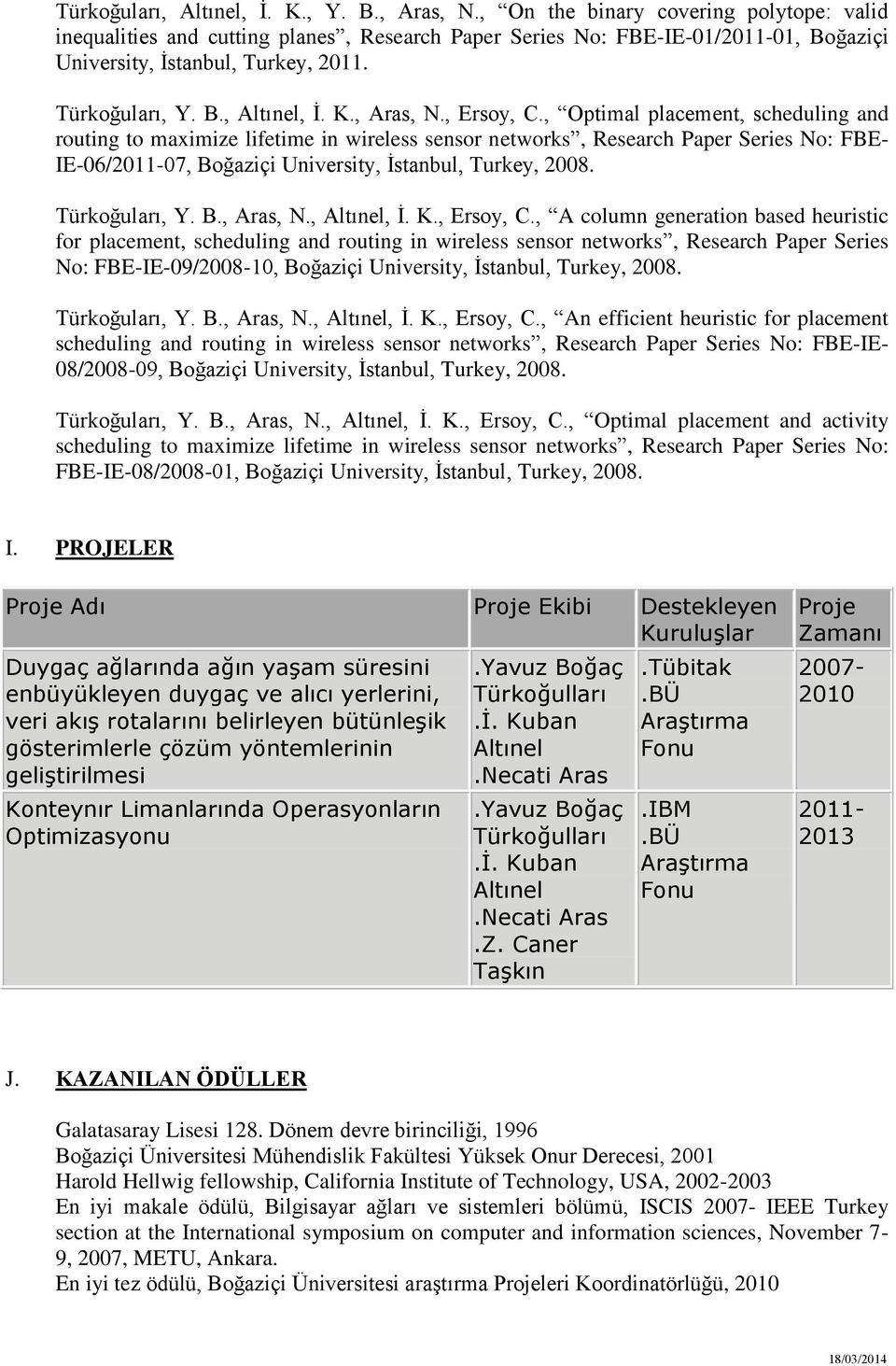 , Aras, N., Ersoy, C.