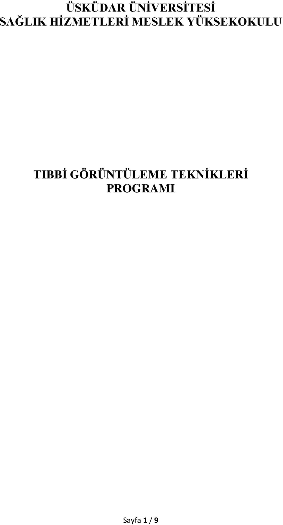 YÜKSEKOKULU TIBBİ