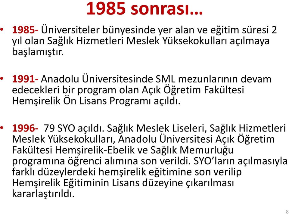 1996-79 SYO açıldı.