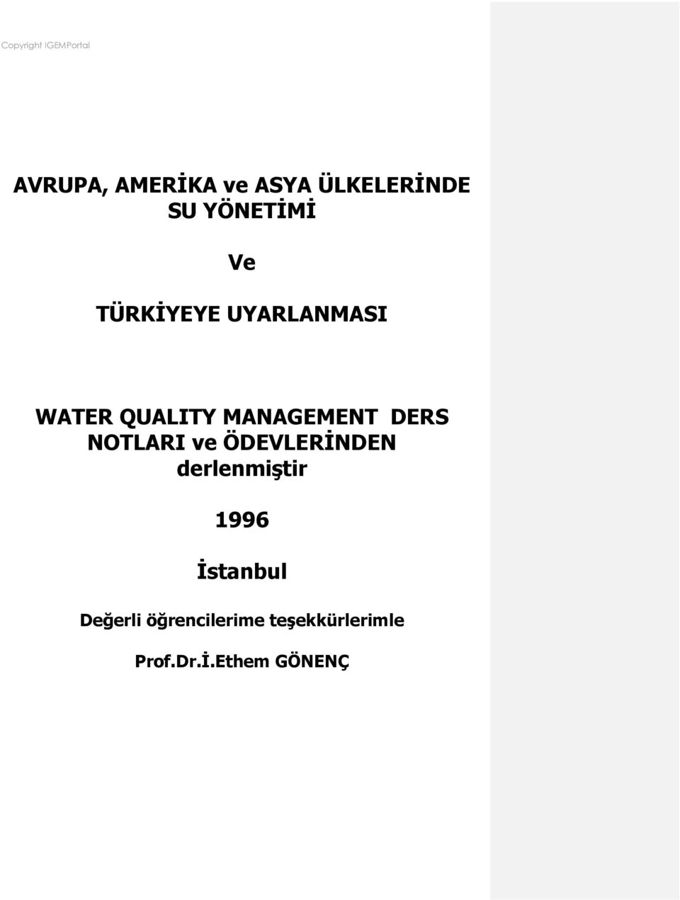 NOTLARI ve ÖDEVLERİNDEN derlenmiştir 1996 İstanbul