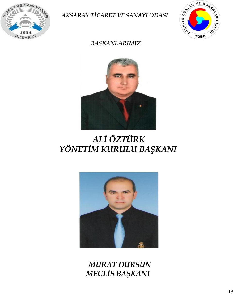 ÖZTÜRK YÖNETİM KURULU