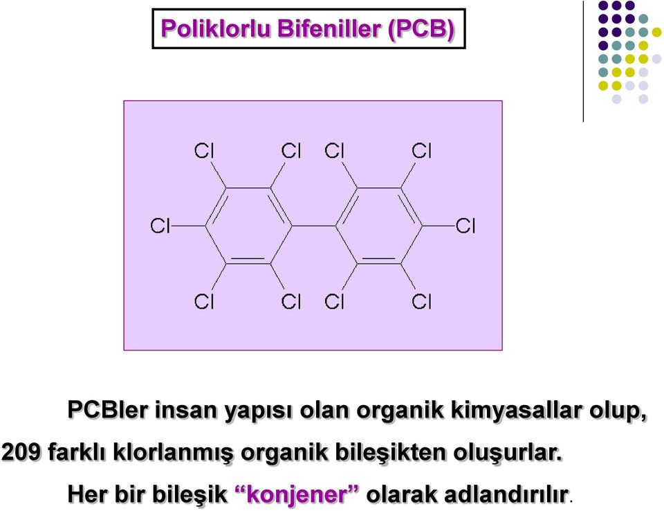 farklı klorlanmış organik bileşikten