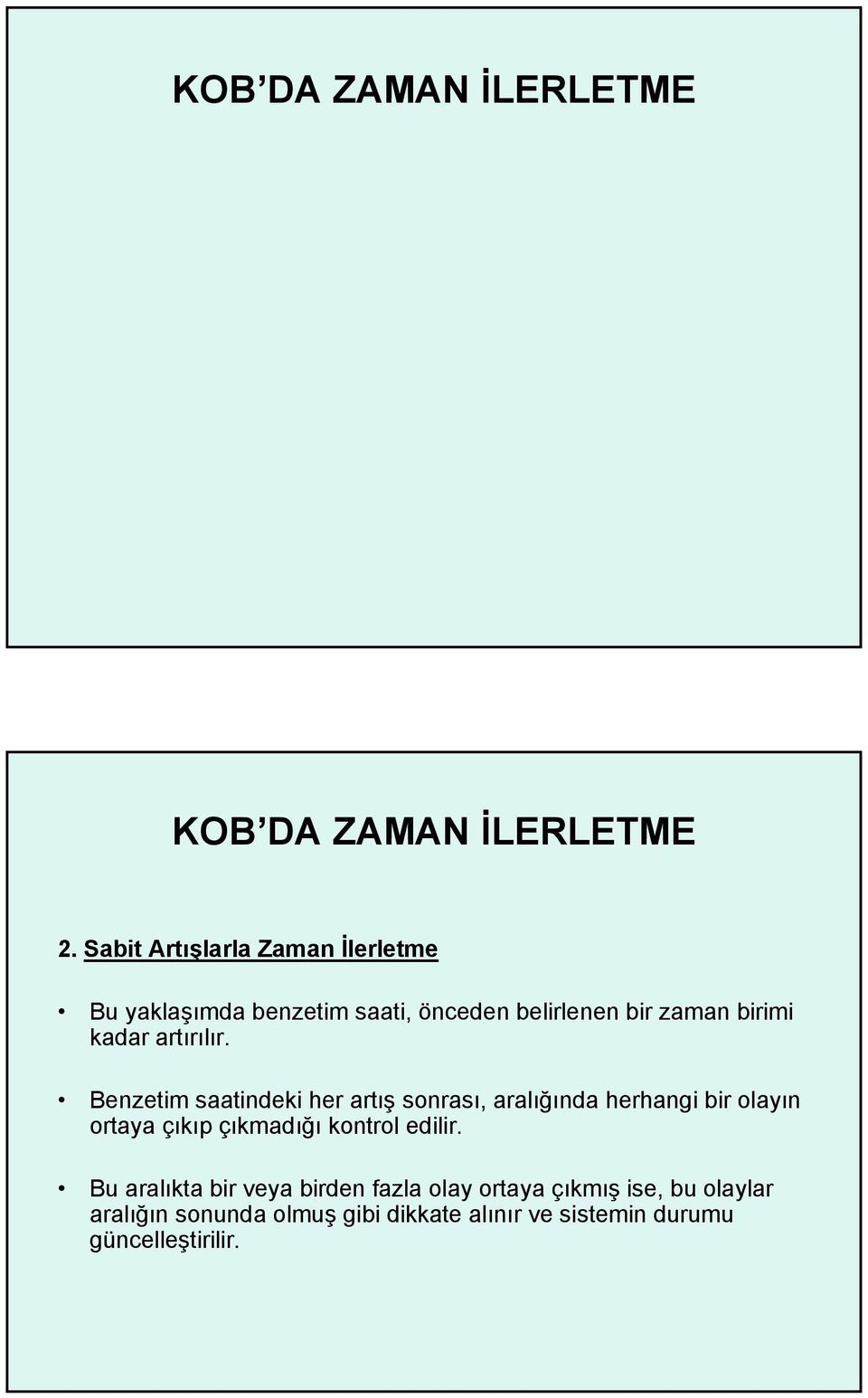 artırılır.