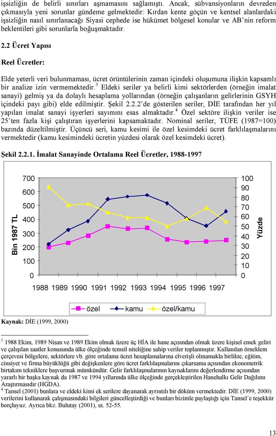 AB nin reform beklentileri gibi sorunlarla boğuşmaktadır. 2.