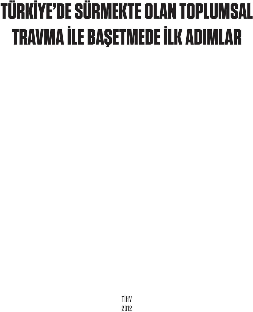 TRAVMA İLE