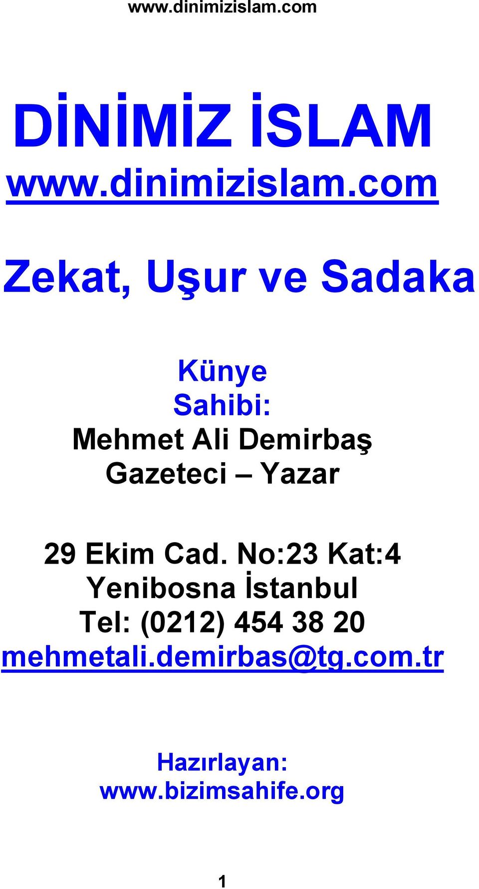 Demirbaş Gazeteci Yazar 29 Ekim Cad.