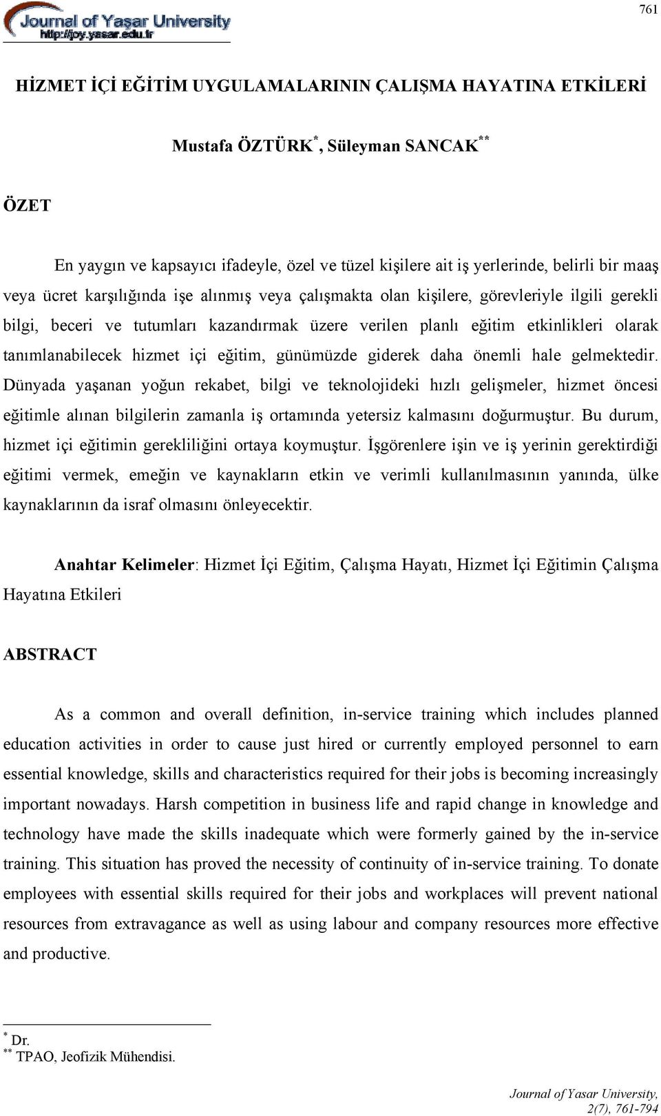 hizmet içi eğitim, günümüzde giderek daha önemli hale gelmektedir.