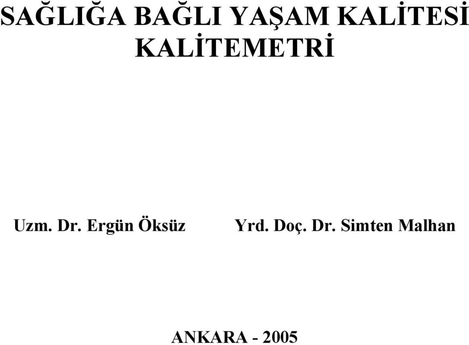 Dr. Ergün Öksüz Yrd. Doç.