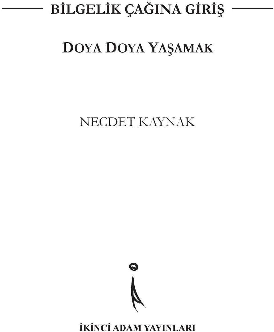 YAŞAMAK NECDET