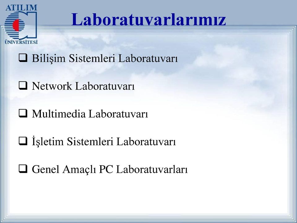 Multimedia Laboratuvarı İşletim