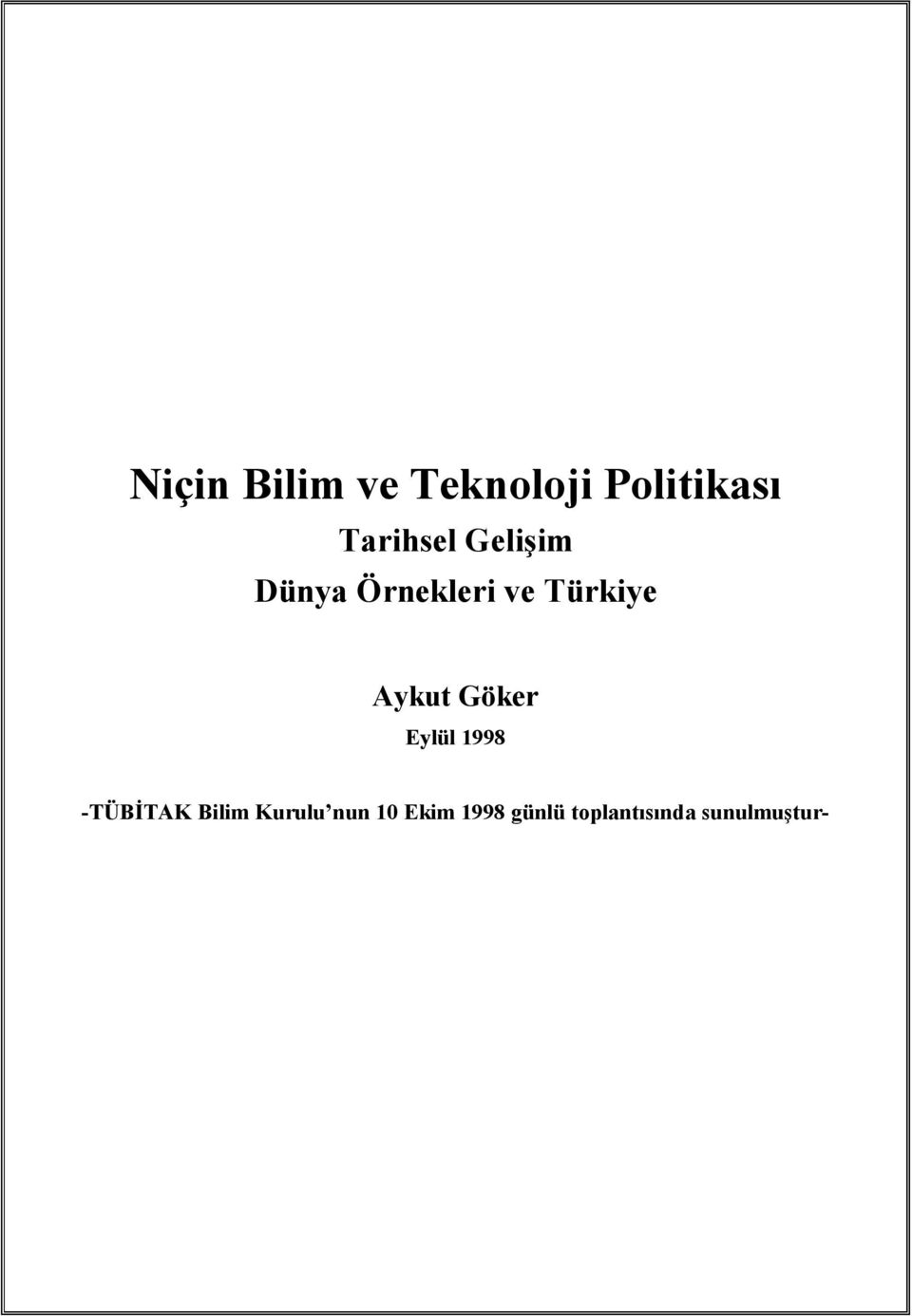 Aykut Göker Eylül 1998 -TÜBİTAK Bilim