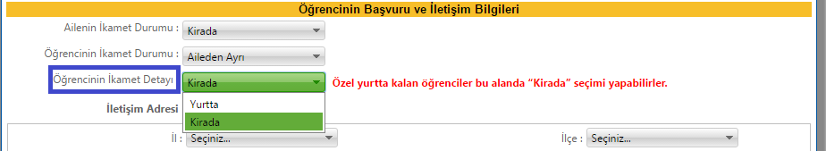 4. Öğrencinin Başvuru ve İletişim Bilgileri Bölümü: Bu bölüm, kendisinin ve ailesinin ikamet durumu ile iletişim bilgilerinden oluşmaktadır.