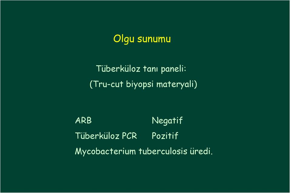 ARB Negatif Tüberküloz PCR