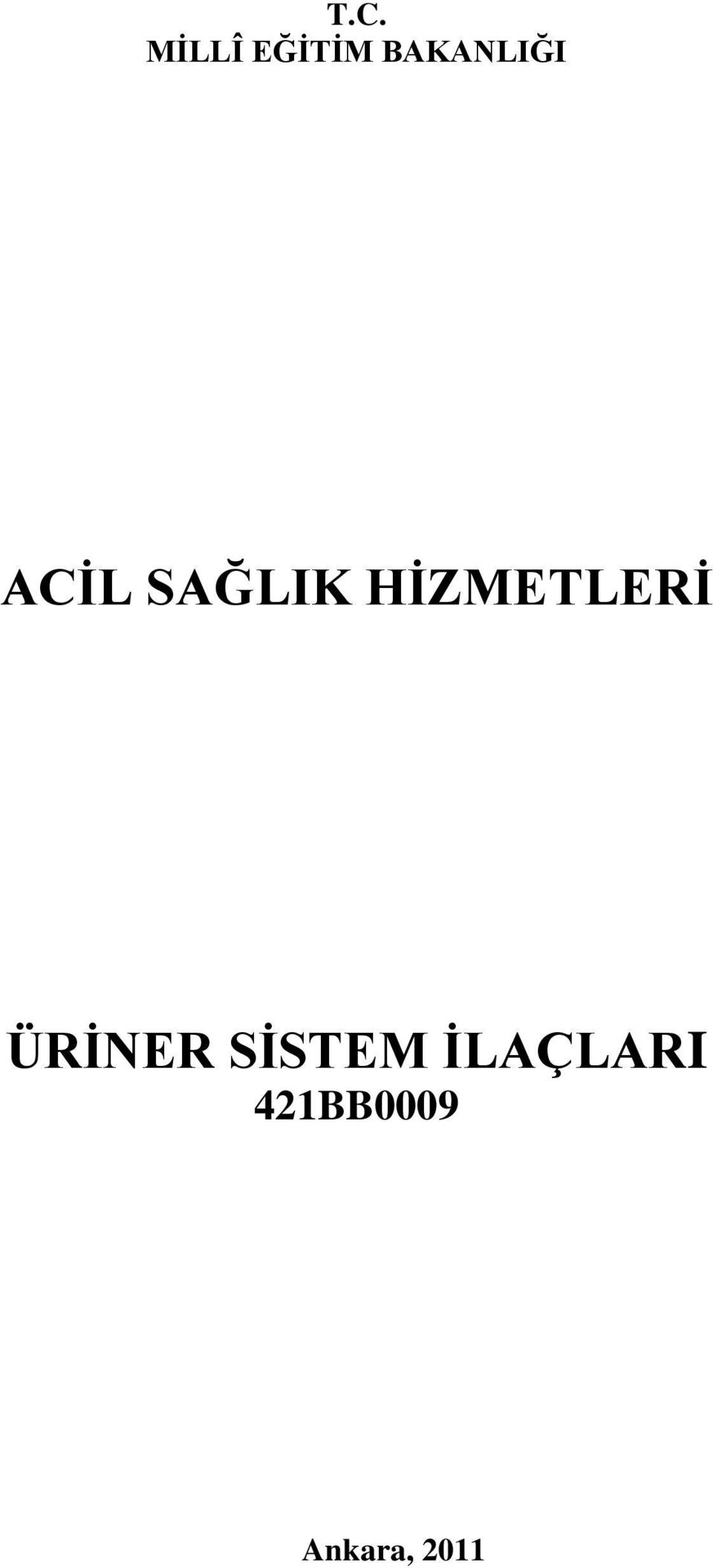 HİZMETLERİ ÜRİNER