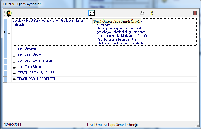 12. Aşama İşlem Kontrolü Aşama çalıştırıldığında açılan ''işlem ayrıntıları'' ekranında butonu ile ''Tescil Öncesi Tapu Senedi Örneği''
