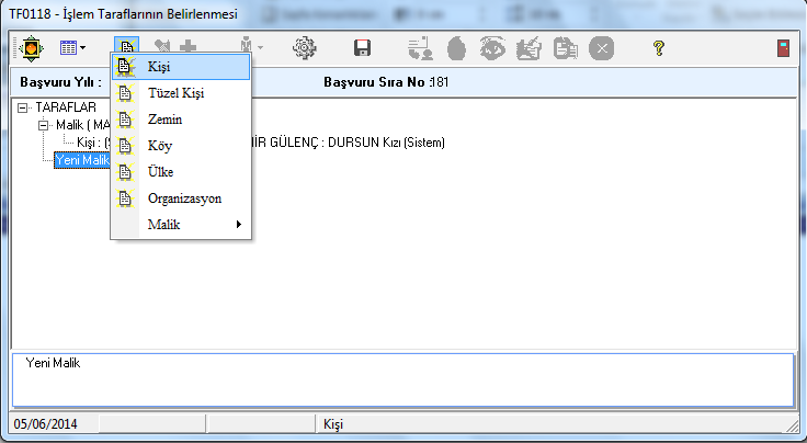 ''Malik'' kişi seçilir, işlem hükmen satış işlemi olduğu için temsil tipi olarak seçilir butonu ile Sistem Taraflardan ''Yeni Malik'' kısmı seçilir