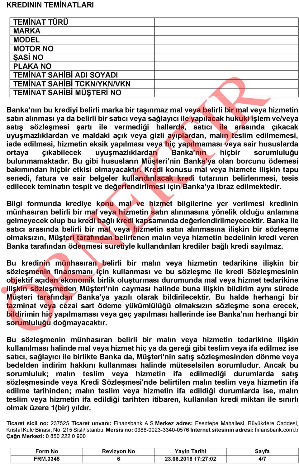 çıkacak uyuşmazlıklardan ve maldaki açık veya gizli ayıplardan, malın teslim edilmemesi, iade edilmesi, hizmetin eksik yapılması veya hiç yapılmaması veya sair hususlarda ortaya çıkabilecek