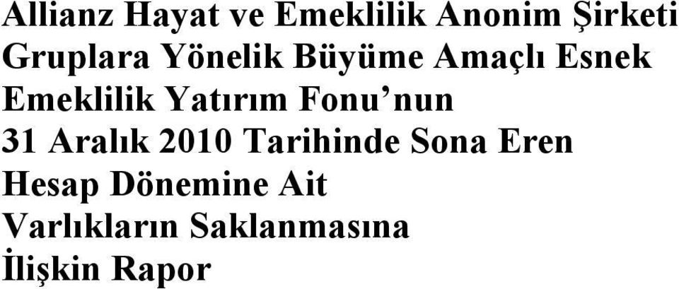 2010 Tarihinde Sona Eren Hesap