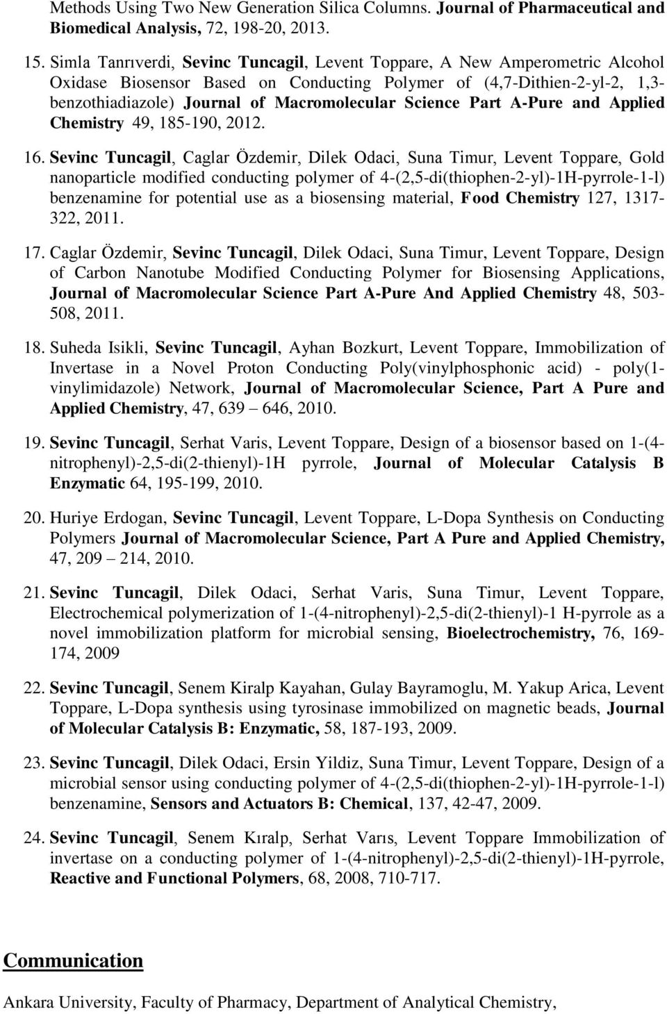 Science Part A-Pure and Applied Chemistry 49, 185-190, 2012. 16.