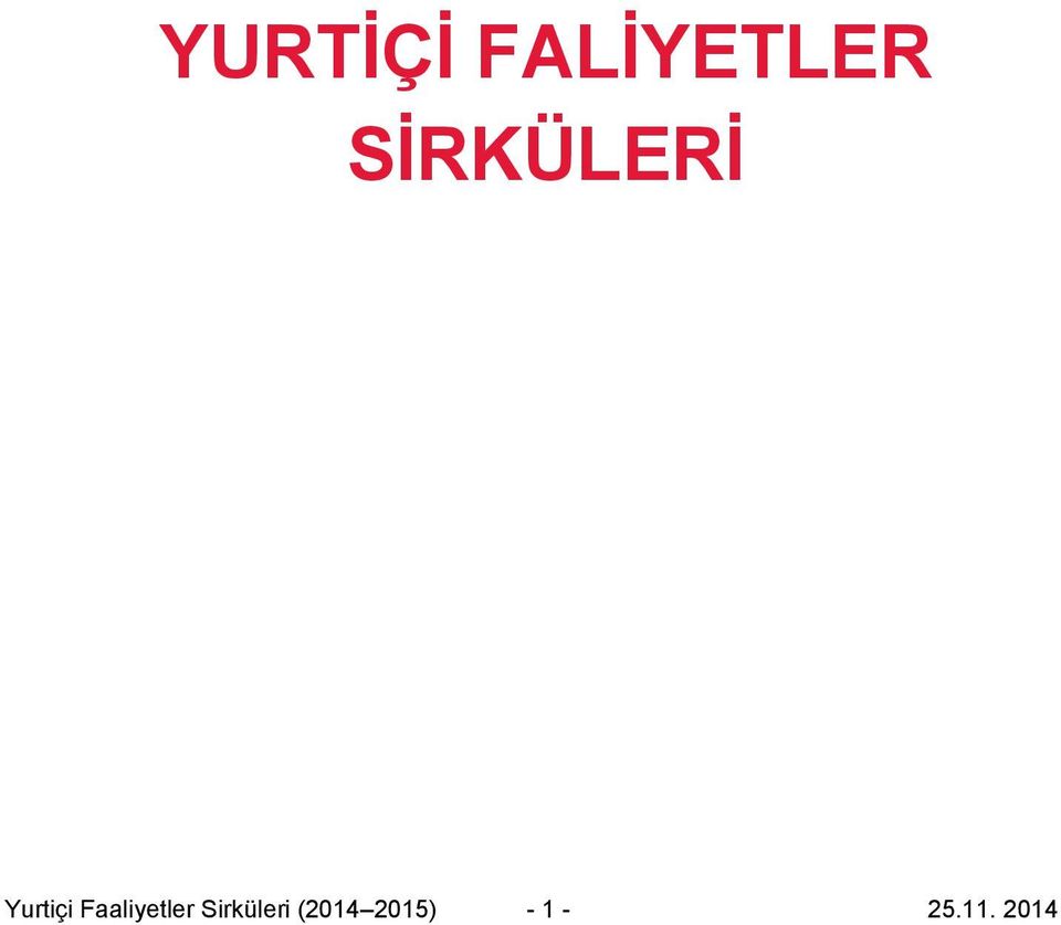 Faaliyetler