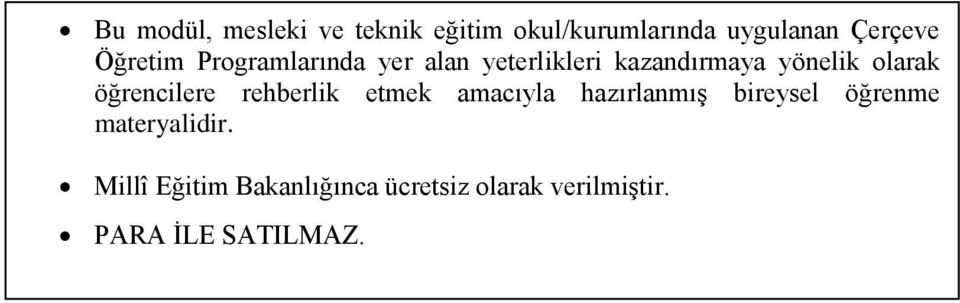 öğrencilere rehberlik etmek amacıyla hazırlanmıģ bireysel öğrenme