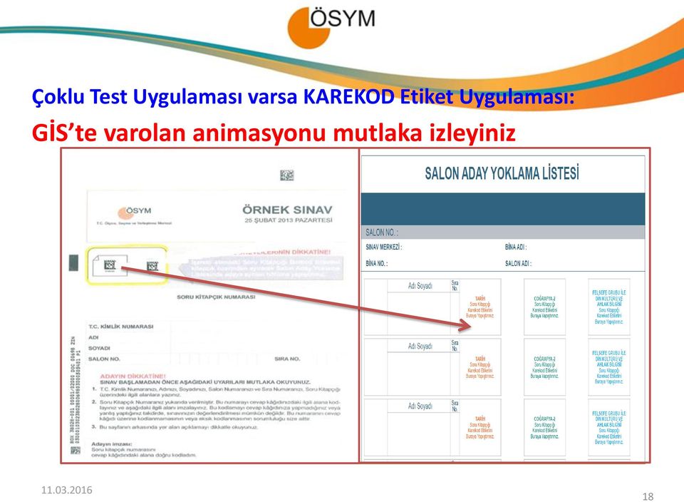 Uygulaması: GİS te