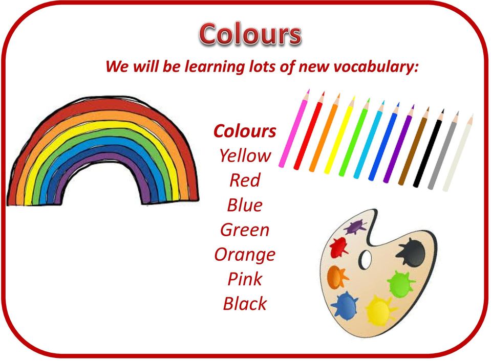 vocabulary: Colours