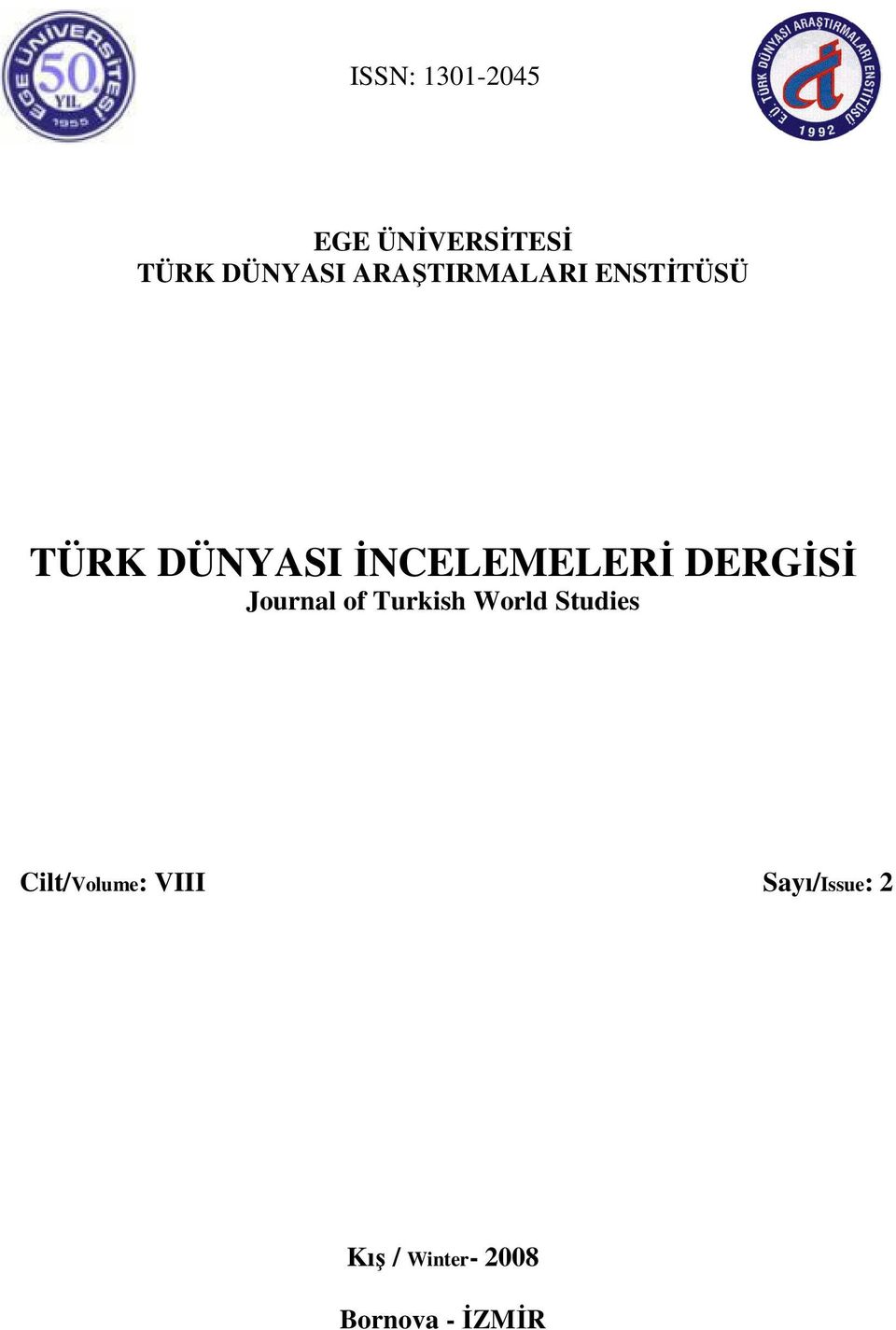DERGİSİ Journal of Turkish World Studies