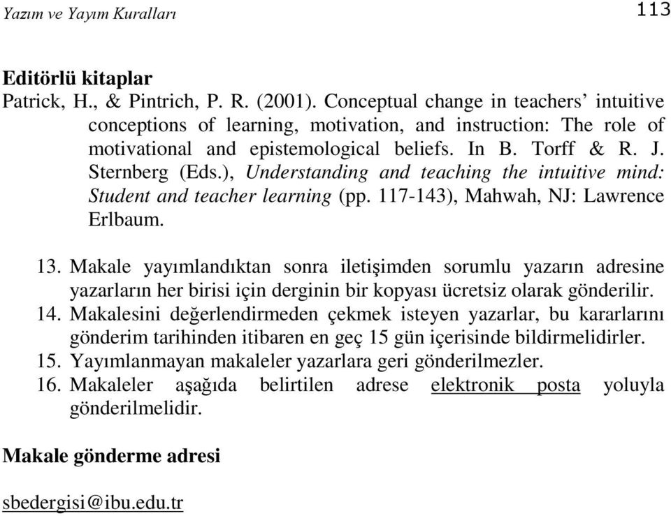 ), Understanding and teaching the intuitive mind: Student and teacher learning (pp. 117-143), Mahwah, NJ: Lawrence Erlbaum. 13.