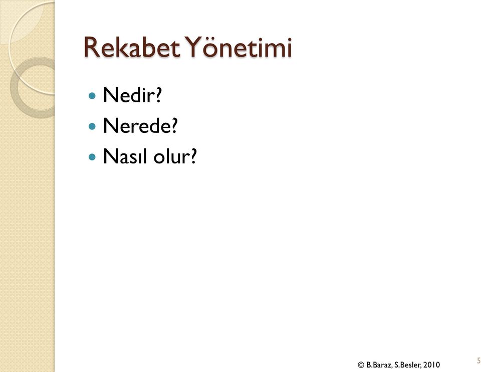 Nedir?