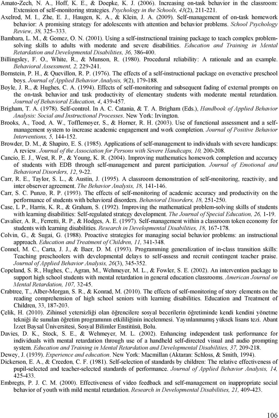 School Psychology Review, 38, 325 333. Bambara, L. M., & Gomez, O. N. (2001).