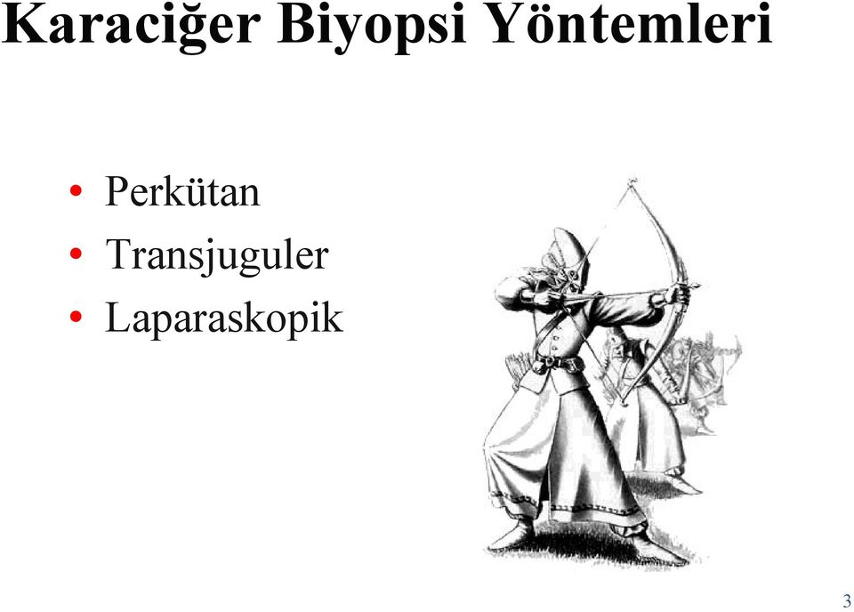 Yöntemleri